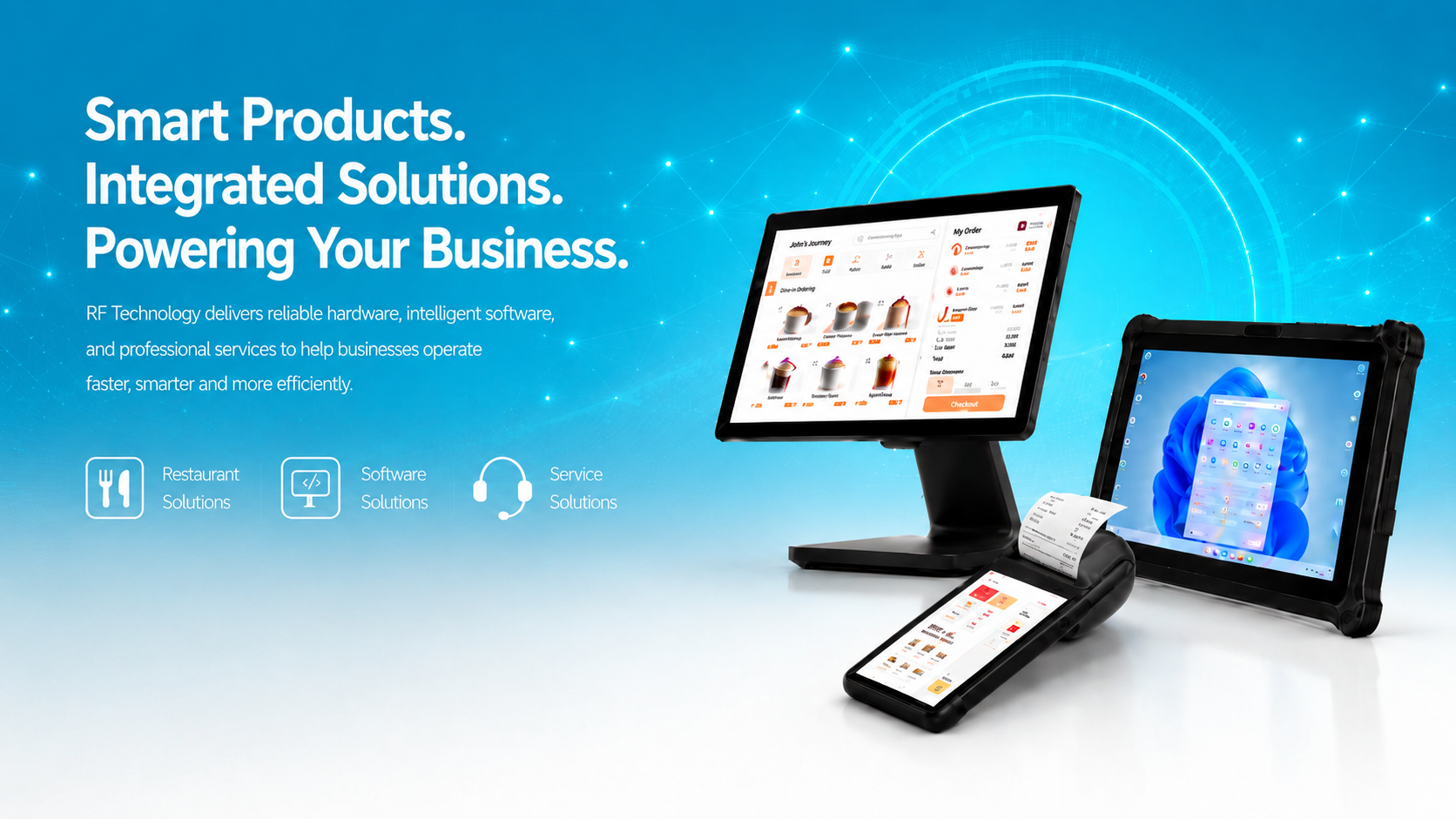Smart Products. Integrated Solutions. Powering Your Business.